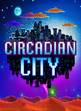 Circadian City 破解版