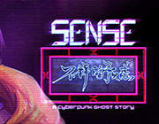 Sense - 不祥的预感: A Cyberpunk Ghost Story 中文版